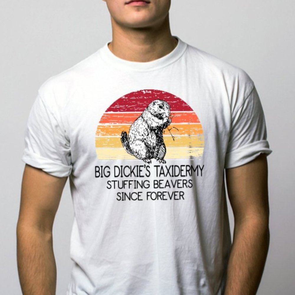 Big Dickie's Taxidermy Stuffing Beavers Since Fore